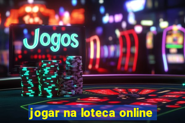 jogar na loteca online